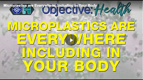 "Prevalence of Microplastics: From the Environment to the Human Body"