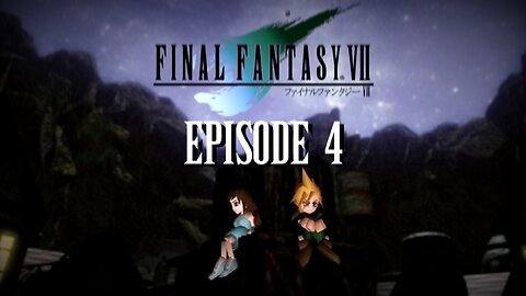 OKAY LET'S HEAD OUT FOR OUR NEXT MISSION! | FINAL FANTASTY VII Part 4