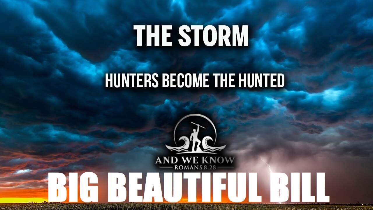 AND WE KNOW 7.13.25: Individual Tariff Letters, Big Beautiful Bill. MUST WATCH AND PRAY!