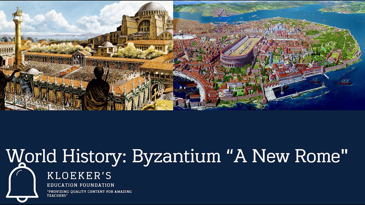 World History: Byzantium A New Rome Lesson
