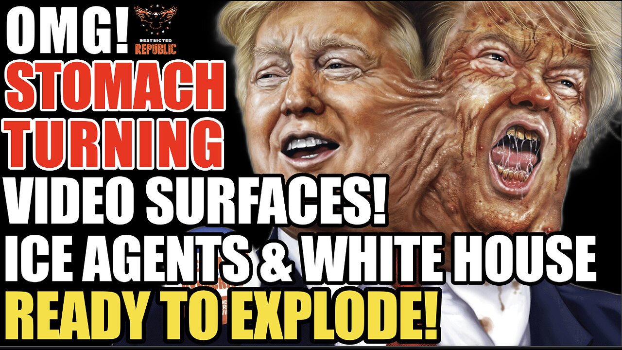 OMG! Stomach Turning Video Surfaces That Has ICE Agents & White House Ready to EXPLODE!
