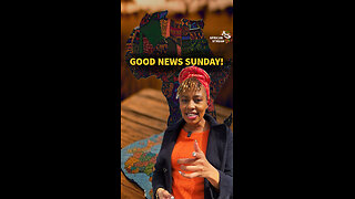 GOOD NEWS SUNDAY!