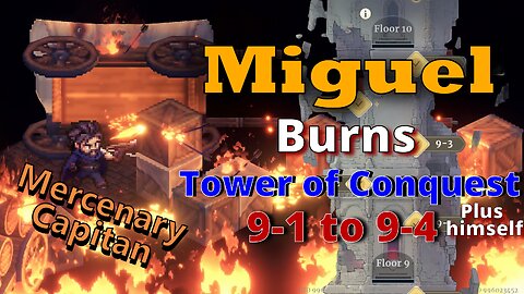 Miguel Solos Trial of the Tower 9-1 to 9-4