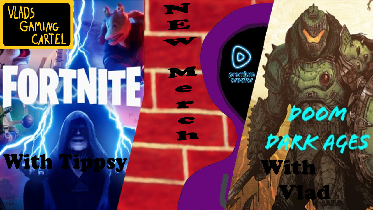Doom Dark Ages | Fortnite | Vlad & Tippsy Stream #BadAtGaming