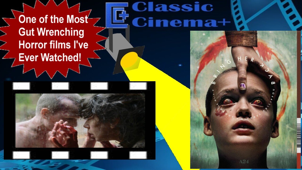 The Most Gut-Wrenching Horror film I've Seen is now on Blu-ray Bring Her Back