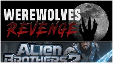 Streaming: Werewolves Revenge, Alien Brothers 2
