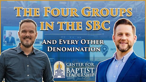 The Four Groups in the SBC and Every Other Denomination (ft. Michael Clary)