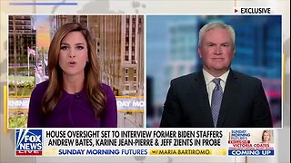 James Comer: We’re Trying to Find out Who’s Operating Biden’s Auto-Pen and They’re All Finger-Pointing at Other People