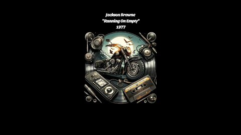 Jackson Browne..."Running On Empty" 1977