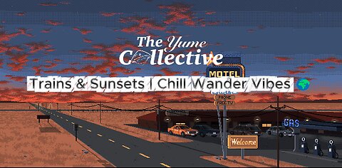Trains & Sunsets | Chill Wander Vibes 🌍