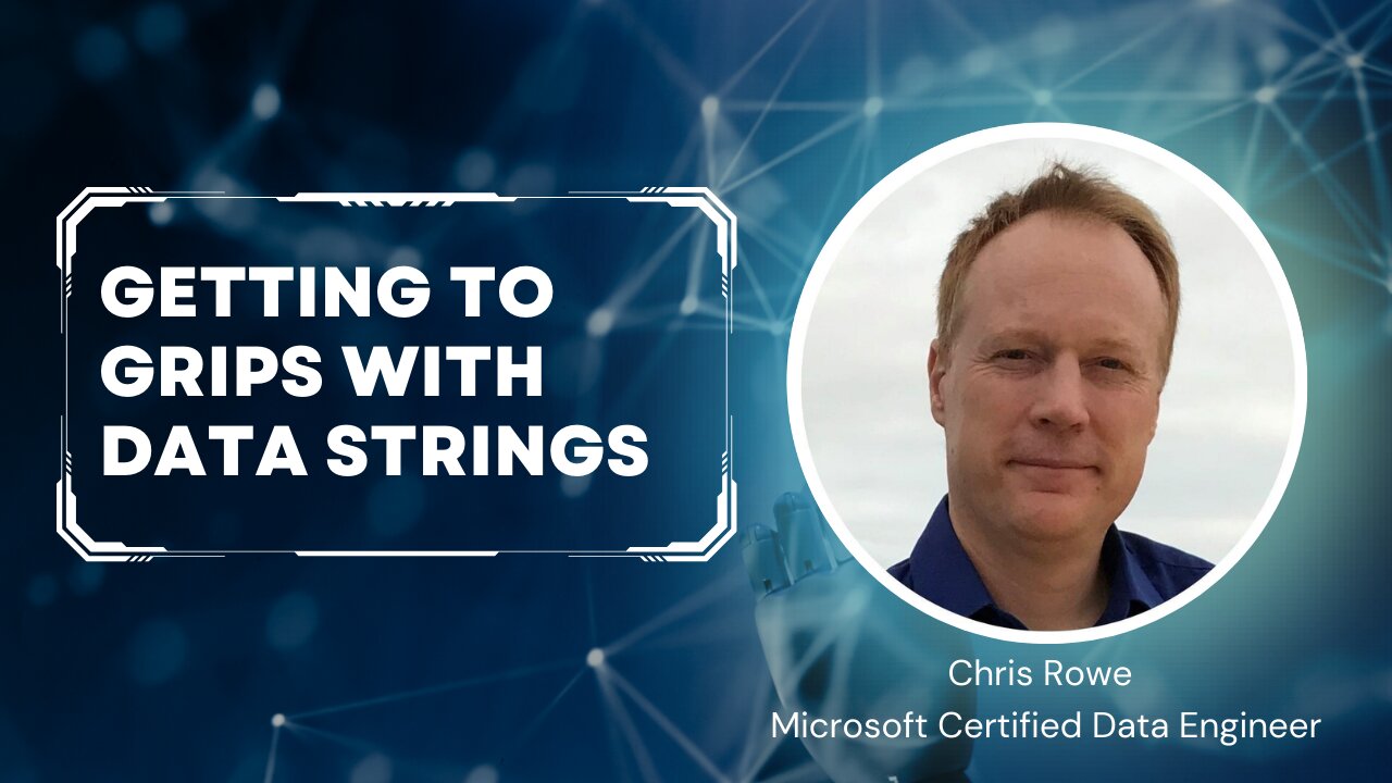 Episode 7 Part 1 - Getting To Grips With data Strings