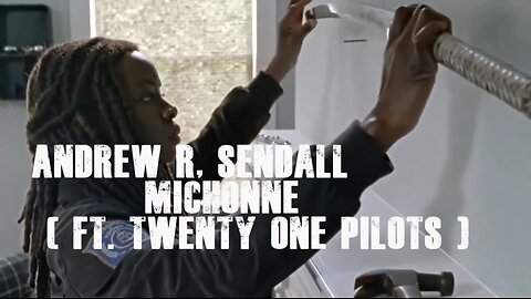 Michonne ( Ft. Twenty One Pilots )