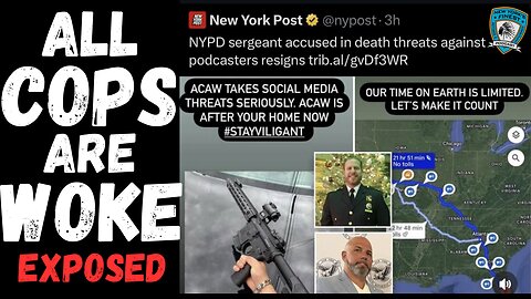 All Cops Are Woke - EXPOSED