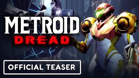 Metroid Dread - Official Teaser Trailer