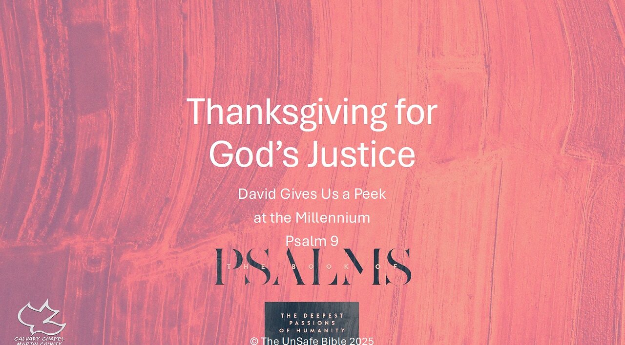 Psalm 9 Thanksgiving for God's Justice