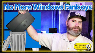 Windows Has Lost the Fanboys, Try Linux Instead
