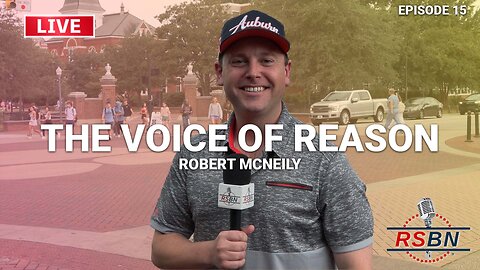 LIVE REPLAY: The Voice of Reason with Robert McNeily & William J. Kelly Ep. 15 - 8/18/25