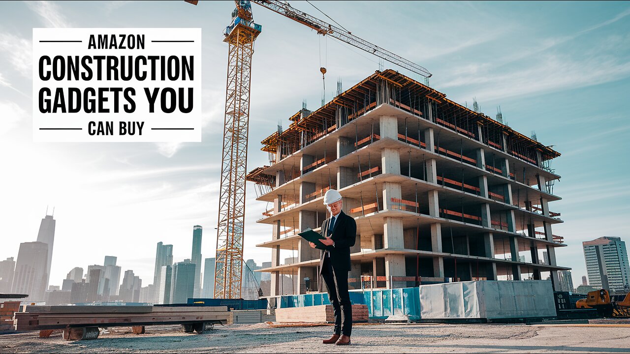 Amazon Construction Gadgets You Can Buy