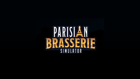 First Look at Parisian Brasserie Simulator