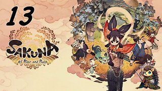 Planting Higher Quality in Year 5 - Sakuna: Of Rice and Ruin BLIND [13]