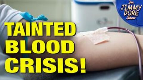 Will You Get TAINTED Blood If You Need A Transfusion?!? w/ Dr. Clinton Ohlers