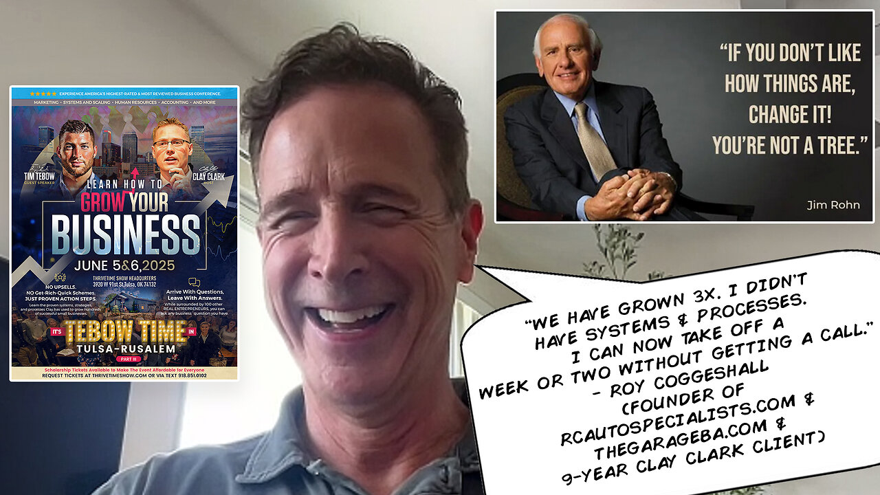 Business Coach | How to Get Unstuck In Business & Life + "If You Knew What You Needed to Change, You Would Have Already Changed It." - Roy Coggeshall + Join Tebow At Clay Clark's June 5-6 Business Conference