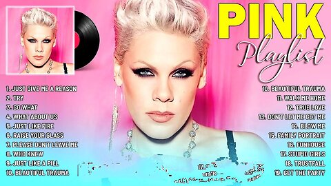 PINK - Greatest Hits 2025 - The Best of Pink - Pink Greatest Hits Full Album #tophits