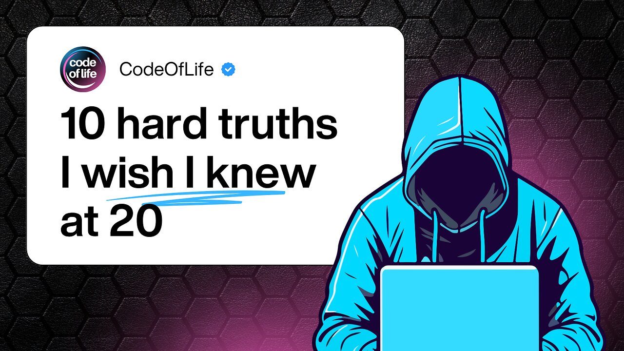 10 Hard Truths I Wish I Knew at 20