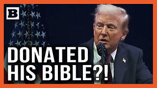 "The Bible Has Shaped Civilization": Trump Delivers His Inauguration Bible to Museum