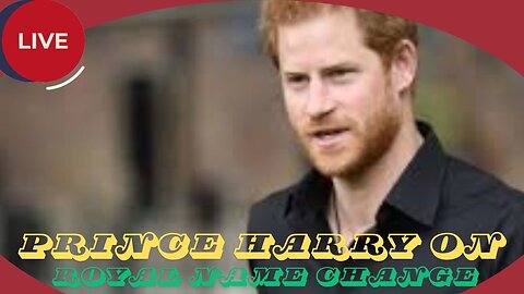 Prince Harry on Royal Name
