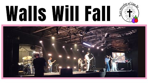 Let Praise Arise | Walls will Fall | Pure Worship w/ Lisa Jo