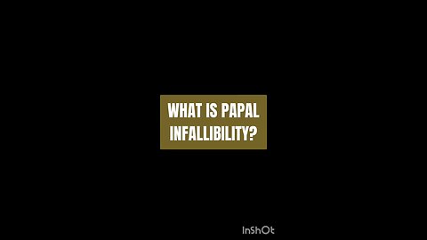 WHAT IS PAPAL INFALLIBILITY? #truth #jesus #christ #king #mary #joseph #ihs #church #bible #christia