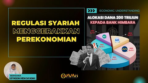 Regulasi Syariah Menggerakkan Perekonomian | Economic Understanding