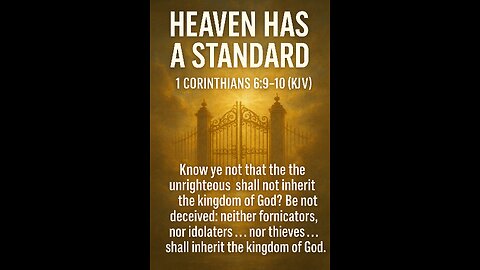 “Heaven Has a Standard”
