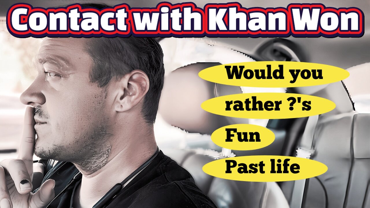 Contact with Khan Won : Random fun time questions+more