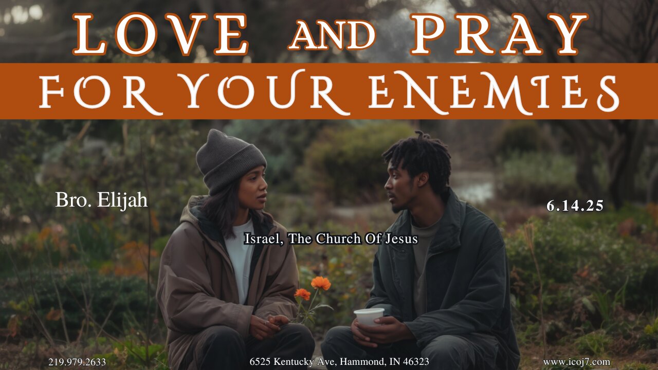 LOVE AND PRAY FOR YOUR ENEMIES