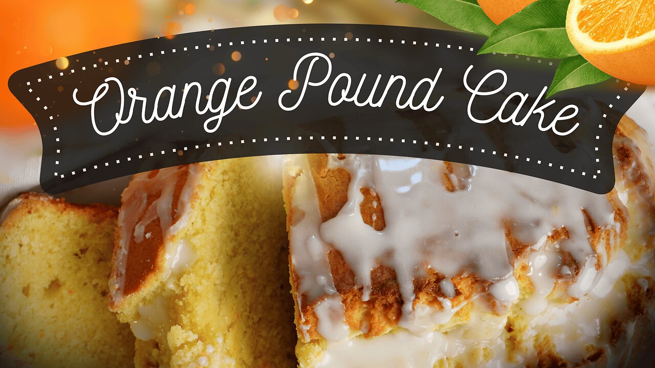 Perfect Orange Pound Cake | Moist & Zesty Recipe