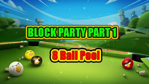 ✨ Block Party Part 1 | 8 Ball Pool