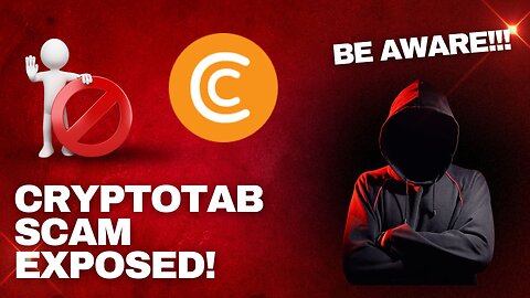 CryptoTab Scam Exposed! | Why You Should Avoid This "Mining" Browser