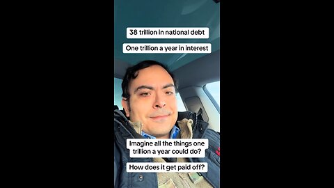 38 trillion in national debt. One trillion a year in interest. How does it get paid off?