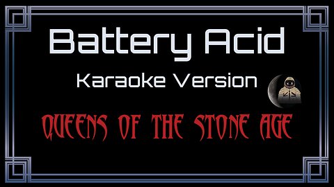 Queens Of The Stone Age - Battery Acid (CC)