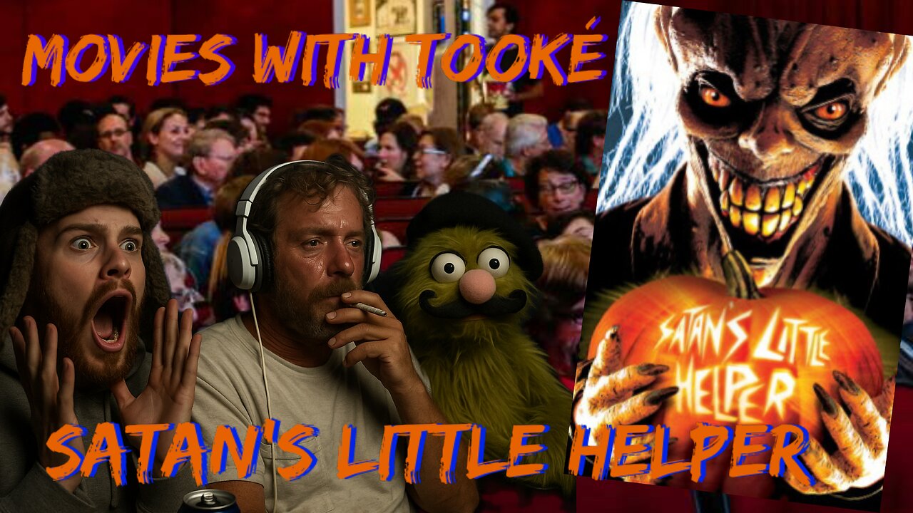 Movies with Tooké: Satan’s Little Helper