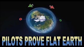 Flat Earth Proof 2 - Pilot Principles