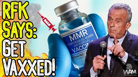 RFK SAYS: GET VAXXED! - Fake Measles "Pandemic" Spreads Fear Throughout The Media! - A New Psyop!