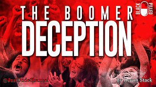 The Great Boomer Deception | Black Pilled | Devon Stack
