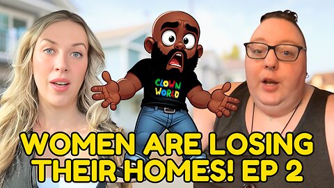 Women are LOSING THEIR HOMES! Episode 2! Winter is here!