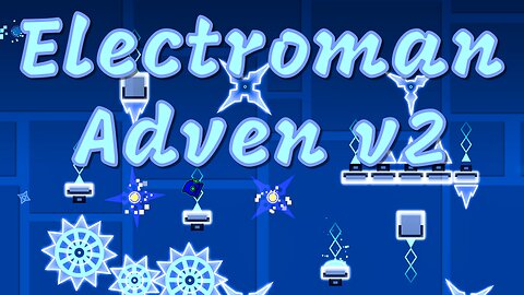 "Electroman Adven v2" (Demon) 100% by IIINePtunEIII [Clicks] | Geometry Dash