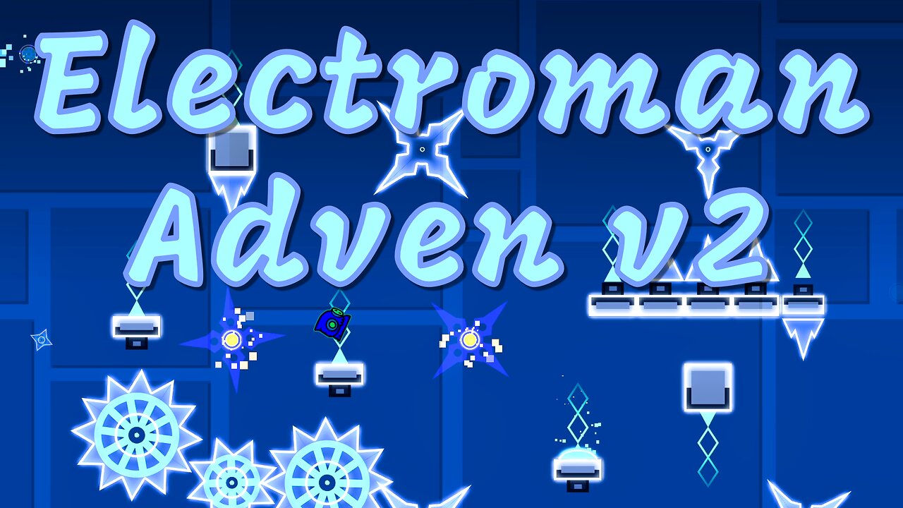 "Electroman Adven v2" (Demon) 100% by IIINePtunEIII [Clicks] | Geometry Dash