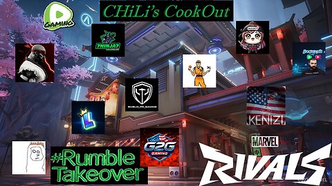 Marvel Rivals w/Boom Squad! CHiLi XDD's CookOut