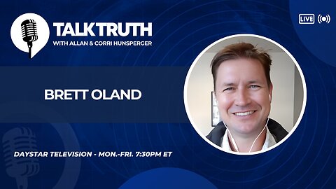 Talk Truth 08.29.25 - Brett Oland